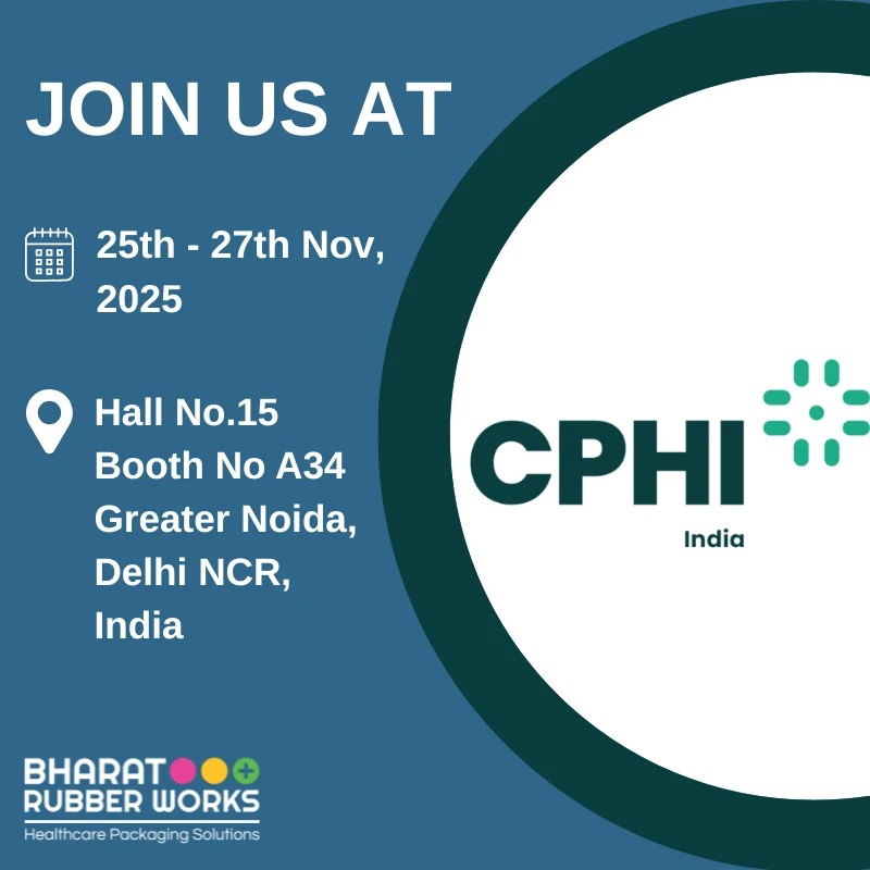 Discover Bharat Rubber Works Trusted Pharma Packaging Solutions at CPHI India 2025
